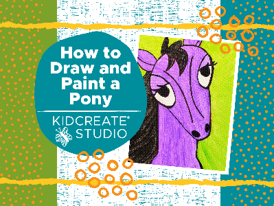 Kidcreate Studio - San Antonio. How to Draw and Paint a Pony Workshop (5-12 Years)